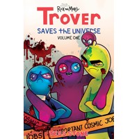 TROVER SAVES THE UNIVERSE TP VOL 01 (MR) - Tess Stone