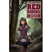 STEAMPUNK RED RIDING HOOD ONE SHOT - Rod Espinosa