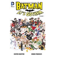 BATMAN LIL GOTHAM TP VOL 01 - Derek Fridolfs, Dustin Nguyen