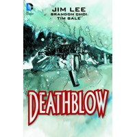 DEATHBLOW DELUXE EDITION TP - Brandon Choi, Jim Lee