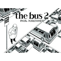 PAUL KIRCHNER BUS HC VOL 02 - Paul Kirchner