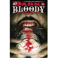 DARK AND BLOODY TP (MR) - Shawn Aldridge