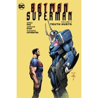 BATMAN SUPERMAN TP VOL 05 TRUTH HURTS - Greg Pak