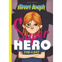 STREET ANGEL SUPERHERO FOR A DAY HC - Jim Rugg, Brian Maruca