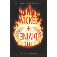 WICKED &amp; DIVINE TP VOL 08 OLD IS THE NEW NEW (MR) - Kieron Gillen