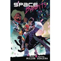 SPACE BANDITS TP (MR) - Mark Millar