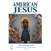 AMERICAN JESUS NEW MESSIAH #1 CVR A MUIR (MR) - Mark Millar