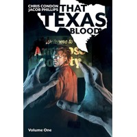 THAT TEXAS BLOOD TP VOL 01 (MR) - Chris Condon