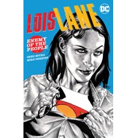 LOIS LANE ENEMY OF THE PEOPLE TP