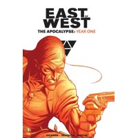 EAST OF WEST THE APOCALYPSE YEAR ONE HC (NEW PTG) - Jonathan Hickman