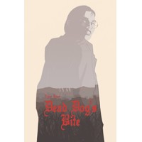DEAD DOGS BITE HC (MR) - Tyler Boss