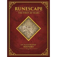 RUNESCAPE FIRST 20 YEARS AN ILLUSTRATED HISTORY HC - Alex Calvin