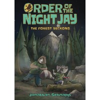 ORDER OF THE NIGHT JAY GN BOOK 01 FOREST BECKONS - Jonathan Schnapp