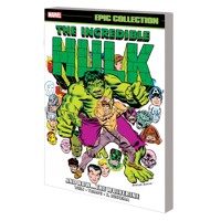 INCREDIBLE HULK EPIC COLLECTION TP AND NOW WOLVERINE - Peter David