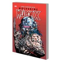 WOLVERINE TP WEAPON X DELUXE EDITION - Barry Windsor-Smith, Chris Claremont, T...
