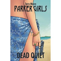 PARKER GIRLS TP VOL 01 DEAD QUIET - Terry Moore