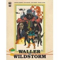 WALLER VS WILDSTORM HC (MR) - Spencer Ackerman, Evan Narcisse