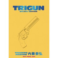 TRIGUN DLX ED HC - Yasuhiro Nightow