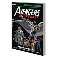 AVENGERS WEST COAST EPIC COLLECT LOST IN SPACE TIME TP VOL 02 - Steve Englehar...