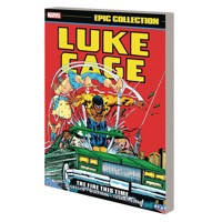 LUKE CAGE EPIC COLLECT TP VOL 02 THE FIRE THIS TIME - Don McGregor, Various