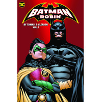 BATMAN AND ROBIN BY TOMASI GLEASON TP BOOK 01 - PETER J. TOMASI
