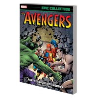 AVENGERS EPIC COLLECTION TP VOL 01 EARTHS MIGHTIEST HEROES - Stan Lee, Various