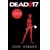 DEAD AT 17 THE COMPLETE COLLECTION HC - Josh Howard