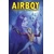 AIRBOY ARCHIVE TP VOL 05 - Chuck Dixon (A) Stan Woch, Ernie Colon