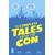 COMPLETE TALES FROM THE CON TP - Brad Guigar