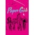 PAPER GIRLS DLX ED HC VOL 01 - Brian K. Vaughan