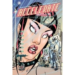 ACCELERATE - Richard Kadrey