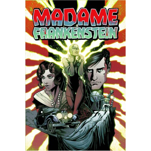 MADAME FRANKENSTEIN #1 (OF 7) - Jamie S. Rich