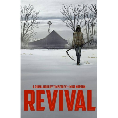 REVIVAL TP VOL 01 YOU'RE AMONG FRIENDS - Tim Seeley