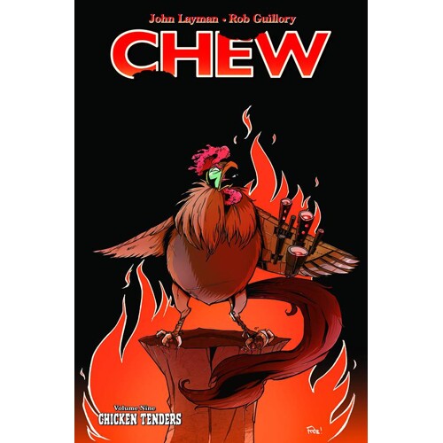 CHEW TP VOL 09 CHICKEN TENDERS (MR) - John Layman