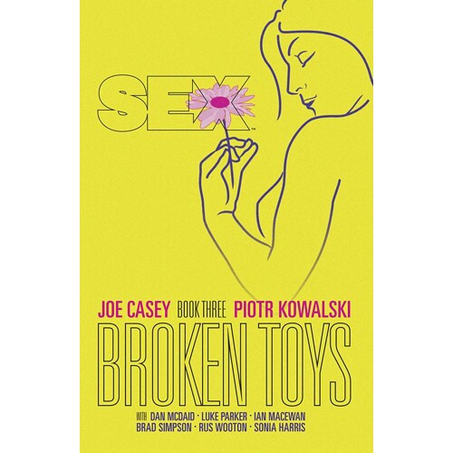 SEX TP VOL 03 BROKEN TOYS (MR) - Joe Casey