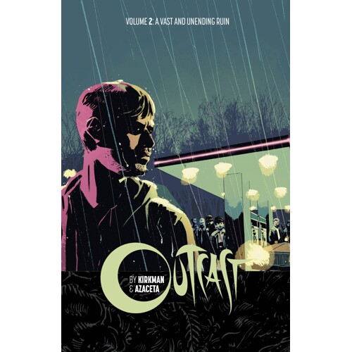 OUTCAST BY KIRKMAN & AZACETA TP VOL 02 (MR) - Robert Kirkman