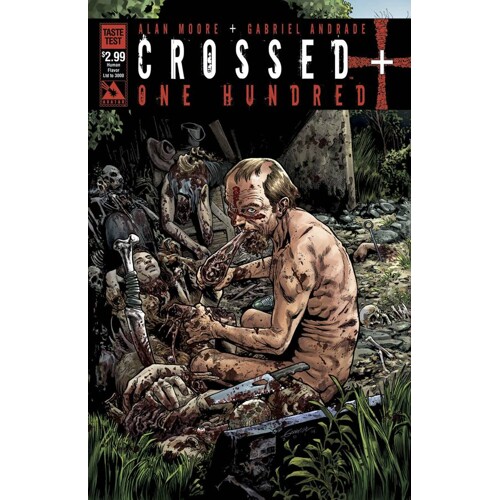 CROSSED PLUS 100 #1 TASTE TEST HUMAN FLAVOR CVR (MR) - Alan Moore
