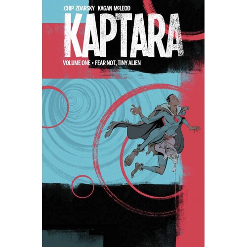 KAPTARA TP VOL 01 FEAR NOT TINY ALIEN - Chip Zdarsky