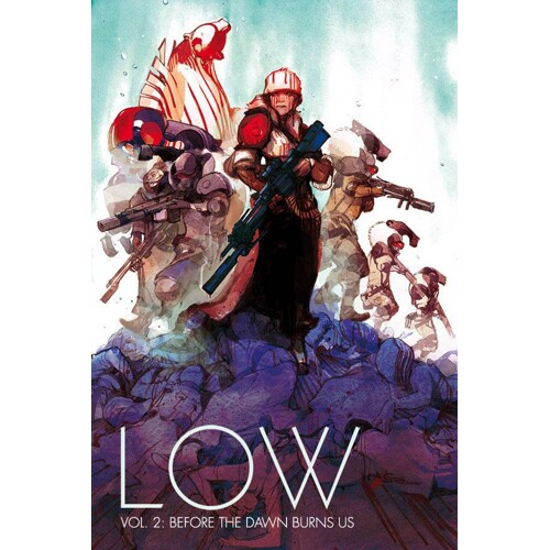LOW TP VOL 02 BEFORE THE DAWN BURNS US - Rick Remender