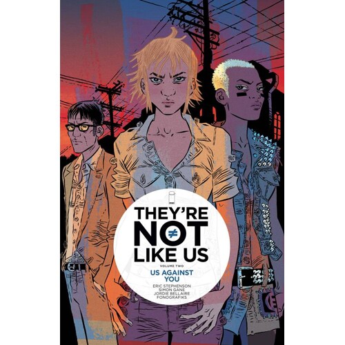 THEYRE NOT LIKE US TP VOL 02 (MR) - Eric Stephenson