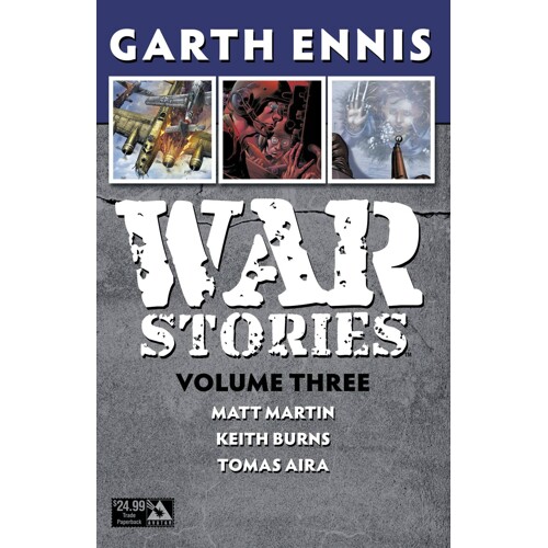 WAR STORIES TP VOL 03 (MR) - Garth Ennis