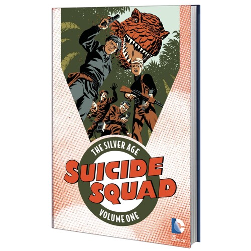 SUICIDE SQUAD THE SILVER AGE TP - Robert Kanigher