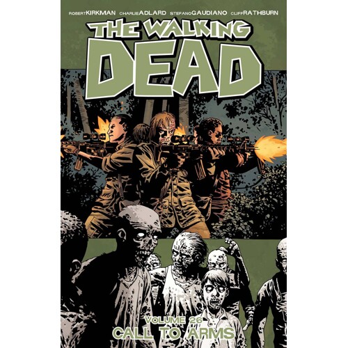 WALKING DEAD TP VOL 26 CALL TO ARMS (MR) - Robert Kirkman
