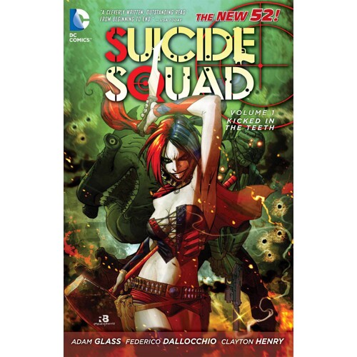 SUICIDE SQUAD TP VOL 01 KICKED IN THE TEETH (N52) - Adam Glass