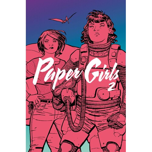PAPER GIRLS TP VOL 02 - Brian K. Vaughan