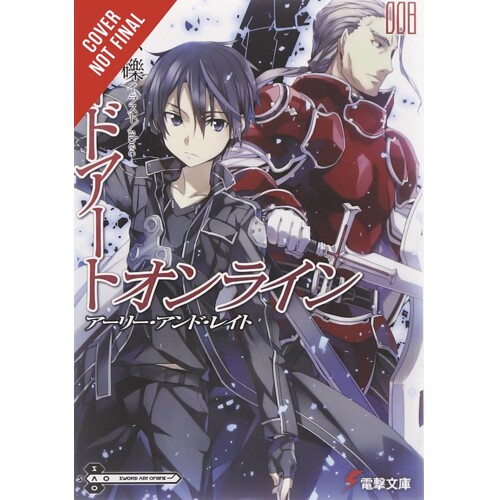 SWORD ART ONLINE NOVEL VOL 08 EARLY AND LATE - Reki Kawahara