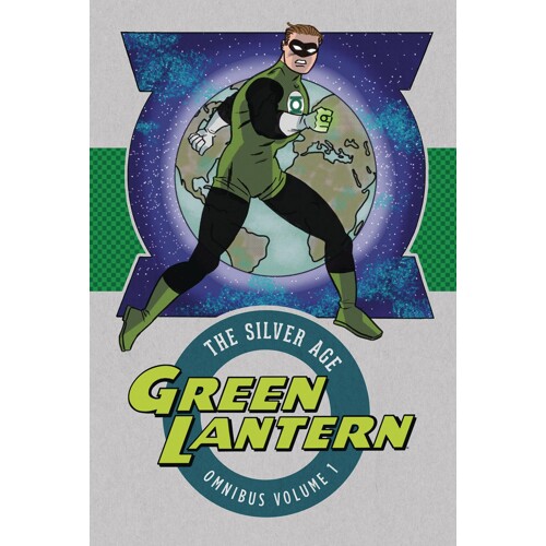 GREEN LANTERN THE SILVER AGE OMNIBUS HC VOL 01 -  John Broome, Gardner Fox