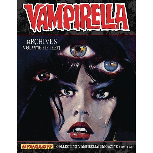 VAMPIRELLA ARCHIVES HC VOL 15 - Michael Fleisher, Gerry Boudreau, Bill DuBay