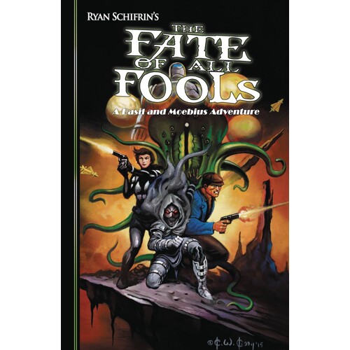 ADV OF BASIL AND MOEBIUS VOL 04 THE FATE OF ALL FOOLS - Ryan Schifrin, Richard Lee Byers
