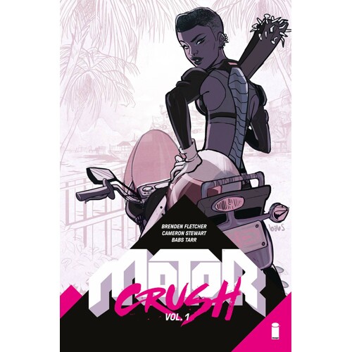 MOTOR CRUSH TP VOL 01 -  Brenden Fletcher, Cameron Stewart, Babs Tarr